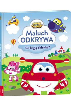 Okadka ksiki - Super Wings. Maluch odkrywa