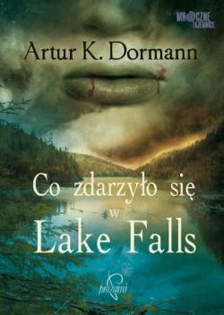 Okadka ksiki - Co zdarzyo si w Lake Falls