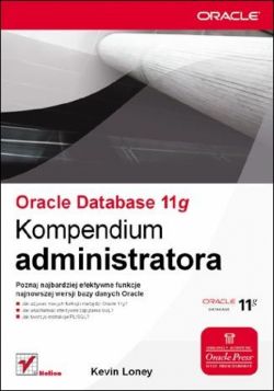 Okadka ksiki - Oracle Database 11g. Kompendium administratora