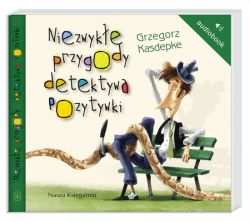 Okadka ksiki - Niezwyke przygody detektywa Pozytywki