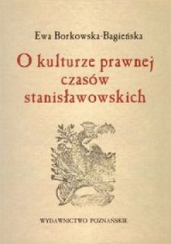 Okadka ksiki - O kulturze prawnej czasw stanisawowskich