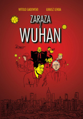 Okadka ksiki - Zaraza z Wuhan (komiks)