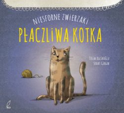 Okadka ksiki - Paczliwa kotka. NIESFORNE ZWIERZAKI