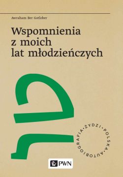 Okadka ksiki - Wspomnienia z moich lat modzieczych