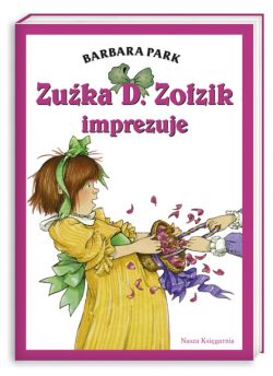 Okadka ksiki - Zuka D. Zozik imprezuje