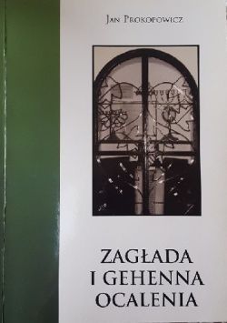 Okadka ksiki - Zagada i gehenna ocalenia