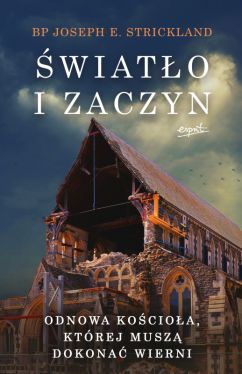 Okadka ksiki - wiato i zaczyn. Odnowa Kocioa, ktrej musz dokona wierni