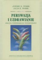 Okadka ksiki - Perswazja i uzdrawianie