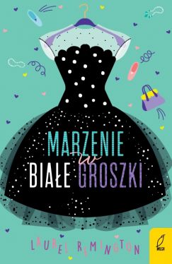 Okadka ksiki - Marzenie w biae groszki