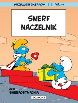 Okadka ksiki - Smerfy. Smerf Naczelnik