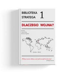 Okadka ksiki - Biblioteka Stratega Seria 1. Dlaczego wojna?