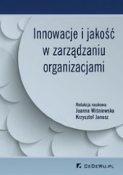 Okadka ksiki - Innowacje i jako w zarzdzaniu organizacjami