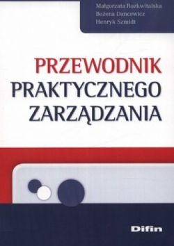 Okadka ksiki - Przewodnik praktycznego zarzdzania