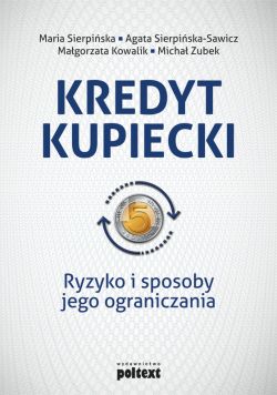 Okadka ksiki - Kredyt kupiecki. Ryzyko i sposoby jego ograniczania