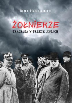 Okadka ksiki - onierze. Tragedia w trzech aktach