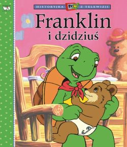 Okadka ksiki - Historyjka z telewizji. Franklin i dzidziu