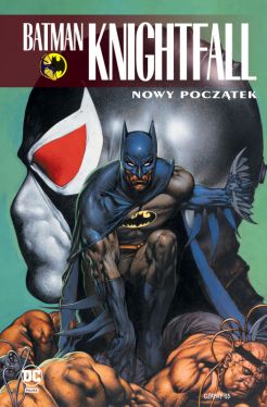 Okadka ksiki - Batman Knightfall. Nowy pocztek. Tom 5