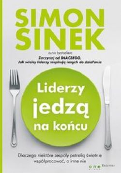 Okadka ksiki - Liderzy jedz na kocu. Dlaczego niektre zespoy potrafi wietnie wsppracowa, a inne nie