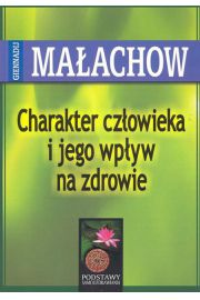 Okadka ksiki -  Charakter czowieka i jego wpyw na zdrowie 