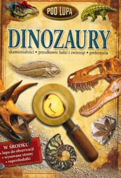 Okadka ksiki - Dinozaury. Pod lup