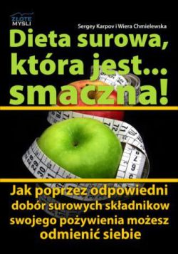 Okadka ksiki - Dieta surowa, ktra jest... smaczna!