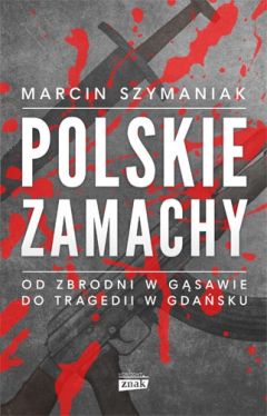 Okadka ksiki - Polskie zamachy