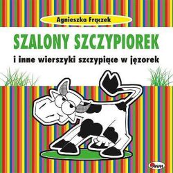 Okadka ksiki - Szalony szczypiorek i inne wierszyki szczypice w jzorek