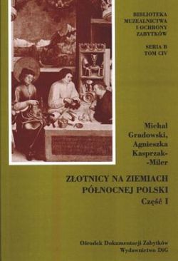 Okadka ksiki - Zotnicy na ziemiach pnocnej Polski cz.1