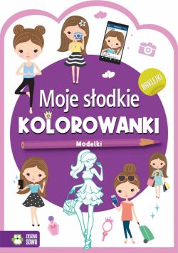 Okadka ksiki - Moje sodkie kolorowanki. Modelki