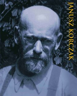 Okadka ksiki - Janusz Korczak. Fotobiografia