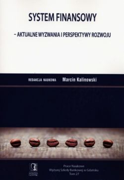 Okadka ksiki - System finansowy. Aktualne wyzwania i perspektywy rozwoju