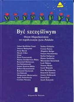 Okadka ksiki - By szczliwym. Osiem bogosawiestw we wspczesnym yciu Polakw