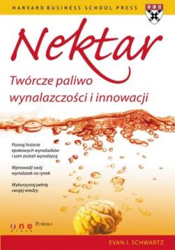 Okadka ksiki - Nektar. Twrcze paliwo wynalazczoci i innowacji