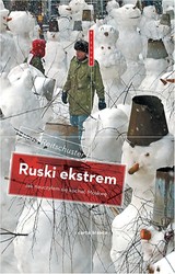 Okadka ksiki - Ruski ekstrem. Jak nauczyem sie kocha Moskw