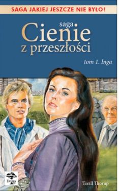 Okadka ksiki - Cienie z przeszoci. Tom 1. Inga