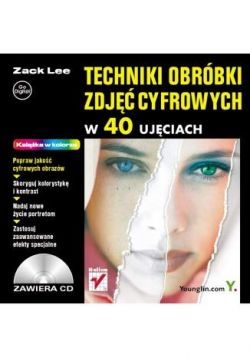 Okadka ksiki - Techniki obrbki zdj cyfrowych w 40 ujciach