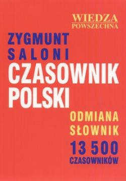 Okadka ksiki - Czasownik polski. Odmiana. Sownik. 13 500 czasownikw