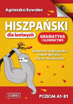 Okadka ksiki - Hiszpaski dla leniwych. Gramatyka i sownictwo