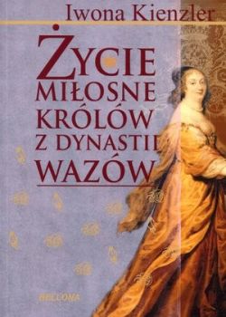 Okadka ksiki - ycie miosne krlw z dynastii Wazw