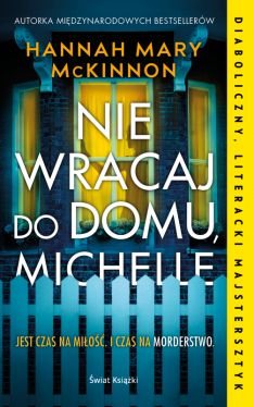 Okadka ksiki - Nie wracaj do domu, Michelle