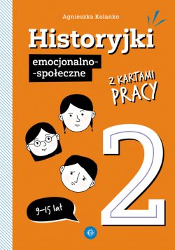 Okadka ksiki - Historyjki emocjonalno-spoeczne z kartami pracy 2