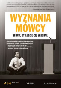 Okadka ksiki - Wyznania mwcy. Spraw, by ludzie Ci suchali