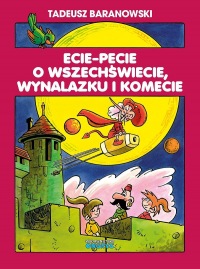 Okadka ksiki - Ecie-Pecie o wszechwiecie, wynalazku i komecie