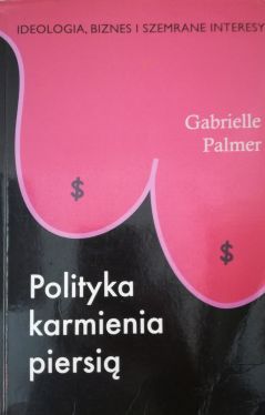 Okadka ksiki - Polityka karmienia piersi