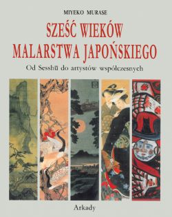 Okadka ksiki - Sze wiekw malarstwa japoskiego