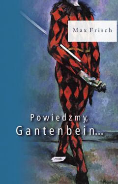 Okadka ksiki - Powiedzmy, Gantenbein...