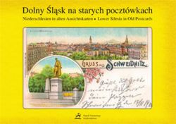 Okadka ksiki - Dolny lsk na starych pocztwkach - Niederschlesien in alten Ansichkarten - Lower Silesia in Old Postcards