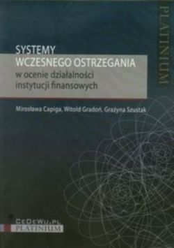 Okadka ksiki - Systemy wczesnego ostrzegania w ocenie dziaalnoci instytucji finansowych