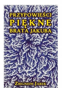 Okadka ksiki - Przypowieci pikne brata Jakuba