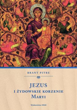 Okadka ksiki - Jezus i ydowskie korzenie Maryi